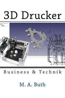 3D Drucker: Technik & Business [German] 1491202998 Book Cover