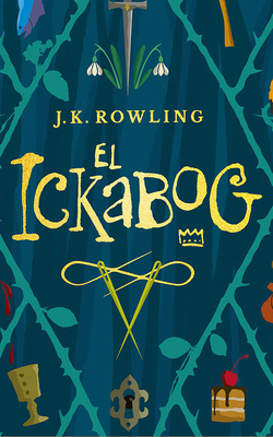 El Ickabog [Spanish] 1713586029 Book Cover