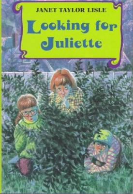 Looking for Juliette 0531087204 Book Cover