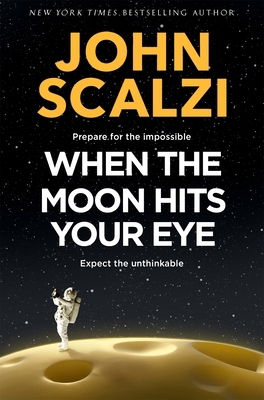 When the Moon Hits Your Eye 1529082919 Book Cover