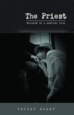 The Priest (Secrets of a Dancing Girl) 1908577916 Book Cover