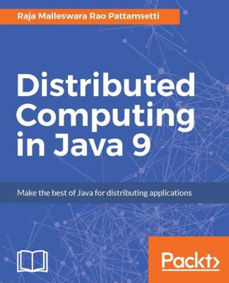 Distributed Computing in Java 9 1787126994 Book Cover