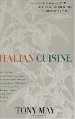 Italian Cuisine: An Essential Reference with Mo... 0312302800 Book Cover