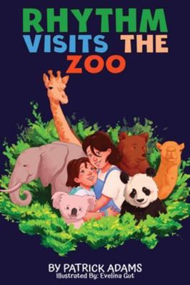 Rhythm Visits the Zoo 1952472504 Book Cover