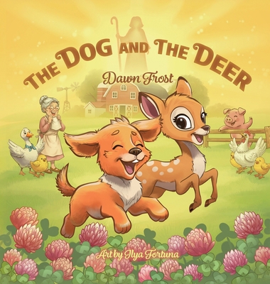 The Dog and The Deer B0G19KRGCJ Book Cover