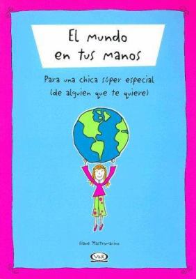 El Mundo En Tus Manos/ The World In Your Hands ... [Spanish] 9879201671 Book Cover