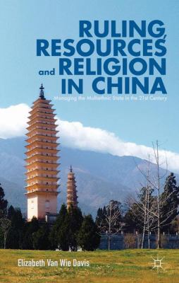 Ruling, Resources and Religion in China: Managi... 1137033835 Book Cover