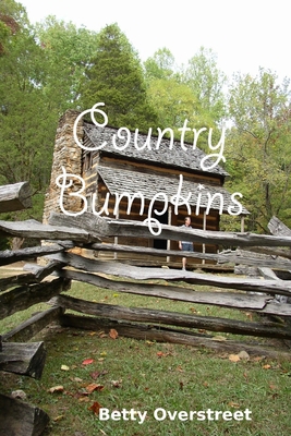 Country Bumpkins 138724342X Book Cover
