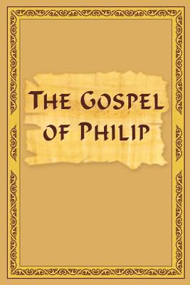 The Gospel Of Philip 1438217072 Book Cover