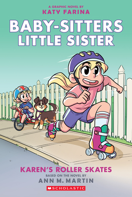 Karen's Roller Skates: A Graphic Novel (Baby-Si... 1338356143 Book Cover