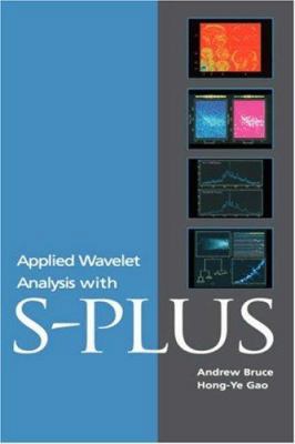 Applied Wavelet Analysis with S-Plus 0387947140 Book Cover