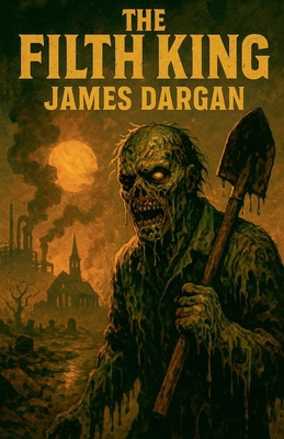 The Filth King B0FSD1Z1KT Book Cover