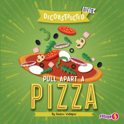 Pull Apart a Pizza 1647475317 Book Cover