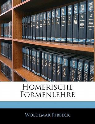 Homerische Formenlehre [German] 1141237997 Book Cover