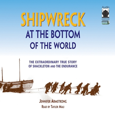 Shipwreck at the Bottom of the World Lib/E: The... 1883332540 Book Cover