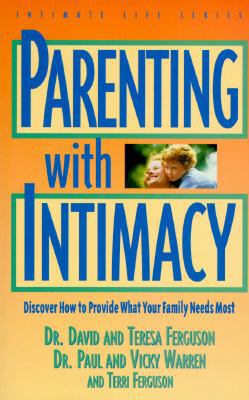 Parenting with Intimacy 1564765229 Book Cover