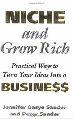 Niche and Grow Rich 1891984764 Book Cover