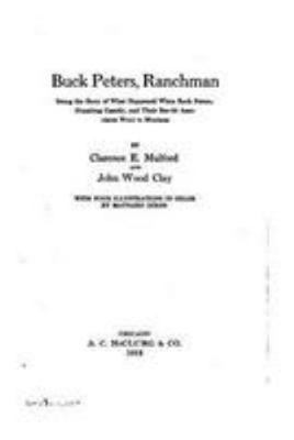 Buck Peters, Ranchman 153094063X Book Cover