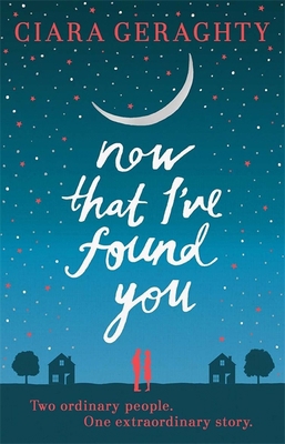 Now That I've Found You 1444725866 Book Cover