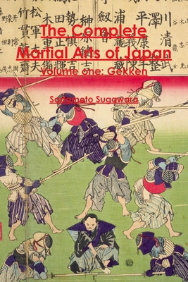 The Complete Martial Arts of Japan book by Sadamoto Sugawara