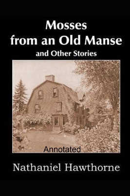 Mosses From an Old Manse Annotated B08FKPGVBF Book Cover
