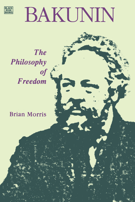 Bakunin: Philosophy of Freedom B007RBU8YI Book Cover