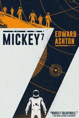 Mickey7 - Science Fiction thriller soon to be a... 178108923X Book Cover