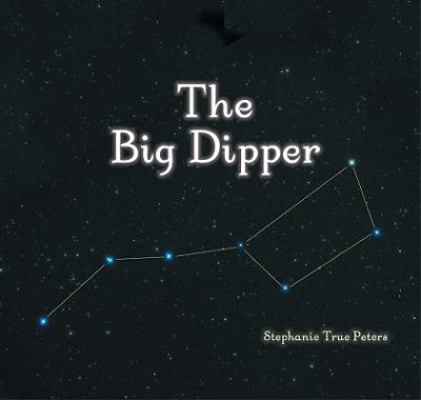 Big Dipper 1404255605 Book Cover