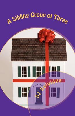 A Sibling Group of Three 148002404X Book Cover