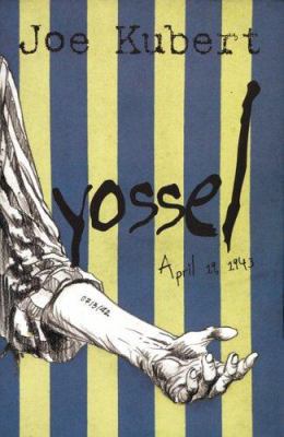 Yossel: April 14, 1943 1596878266 Book Cover