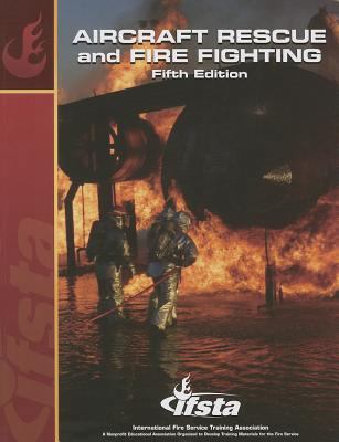 Aircraft Rescue and Fire Fighting 0879393238 Book Cover