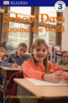 School Days Around the World 1405319437 Book Cover