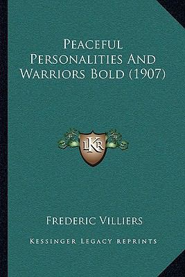 Peaceful Personalities And Warriors Bold (1907) 1165694034 Book Cover