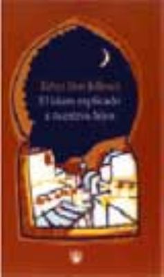 El islam explicado a nuestros hijos (Spanish Ed... [Spanish] 8479018119 Book Cover