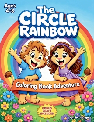 The Circle Rainbow B0GZKGZ9BN Book Cover