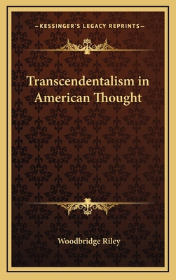 Transcendentalism in American Thought 1168659086 Book Cover