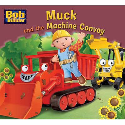 Muck and the Machine Convoy. Illustrations by J... 140523749X Book Cover