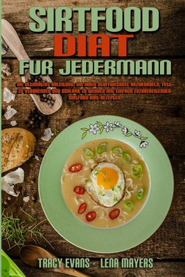 Sirtfood-Diät für Jedermann: Die Ultimative Anl... [German] 1802979859 Book Cover