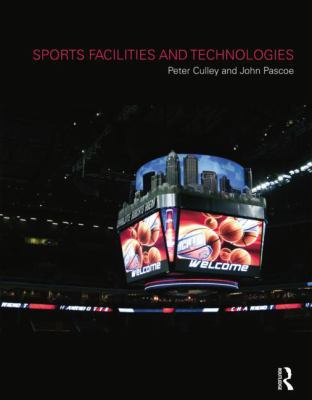 Sports Facilities and Technologies 1138880639 Book Cover