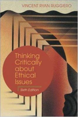 Thinking Critically About Ethical Issues 007283188X Book Cover