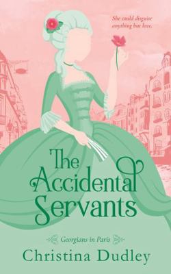 The Accidental Servants: Georgians in Paris 1963408128 Book Cover