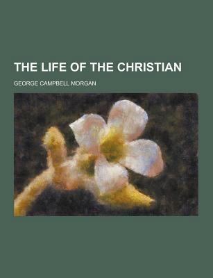 The Life of the Christian 1230349995 Book Cover