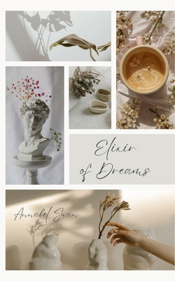 Elixir of Dreams 9916395667 Book Cover