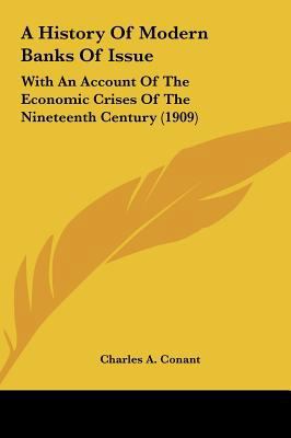 A History of Modern Banks of Issue: With an Acc... 1161725857 Book Cover