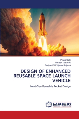 Design of Enhanced Reusable Space Launch Vehicle 6209082378 Book Cover