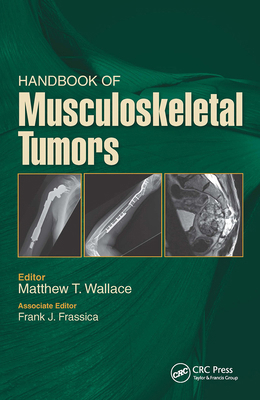 Handbook of Musculoskeletal Tumors 1630916358 Book Cover
