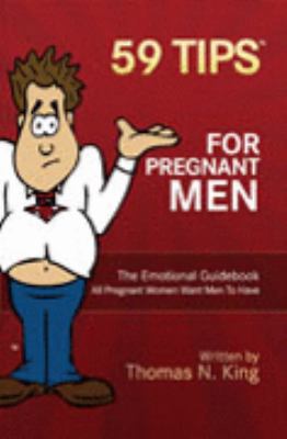 Perfect Paperback 59 Tips for Pregnant Men Book
