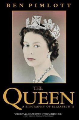 The Queen : A Biography of Elizabeth II 000638319X Book Cover