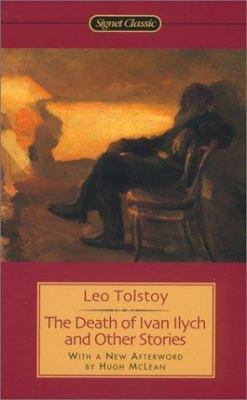 The Death of Ivan Ilych and Other Stories 0451528808 Book Cover