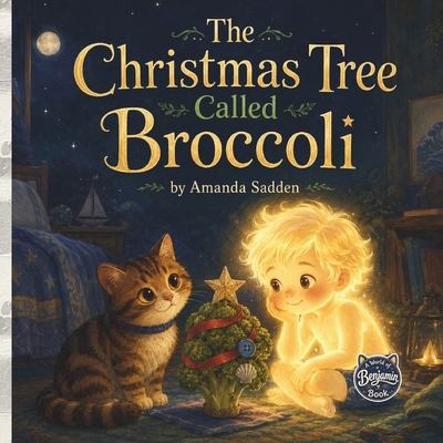 The Christmas Tree Called Broccoli 1067130357 Book Cover